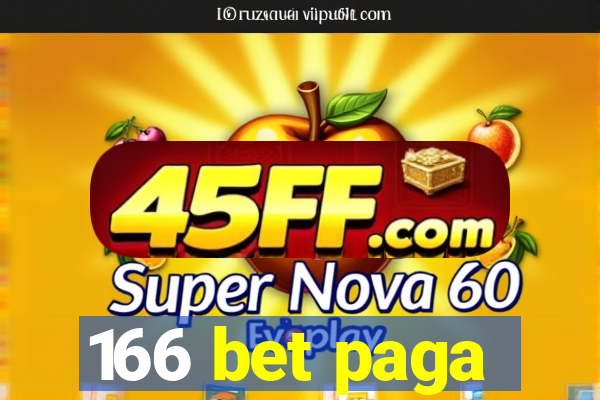 166 bet paga